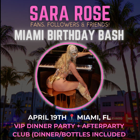 SARA ROSE MIAMI BIRTHDAY BASH!!